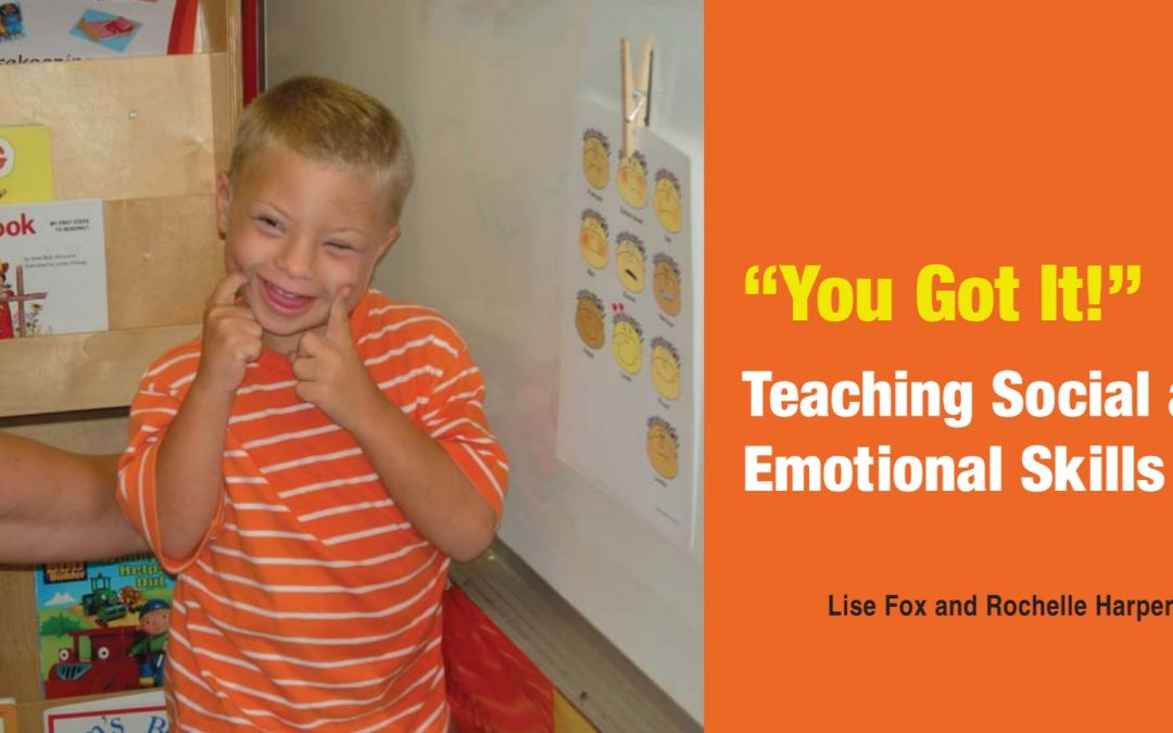 “You Got It”: Teaching Social & Emotional Skills