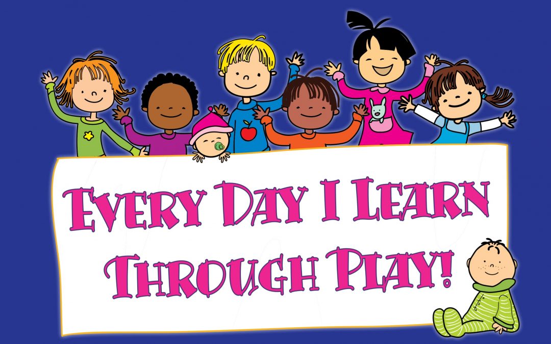 Every Day I Learn through Play