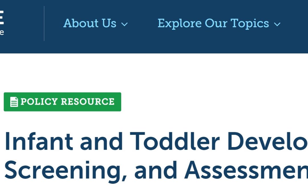 Infant/Toddler Development, Screening & Assessment