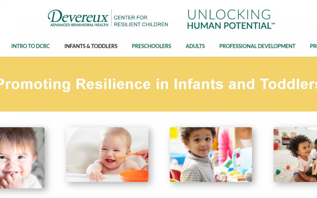 Devereux Advanced Behavioral Health Center for Resilient Children: Infant & Toddler Resources