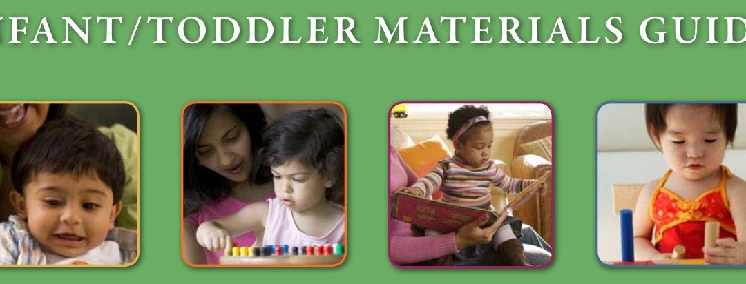 Infant-Toddler Materials Guide