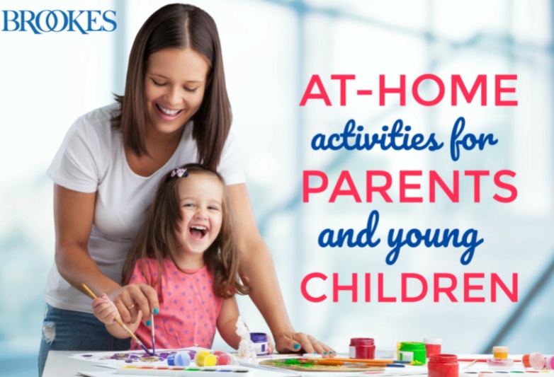At-Home Activities for Parents and Young Children