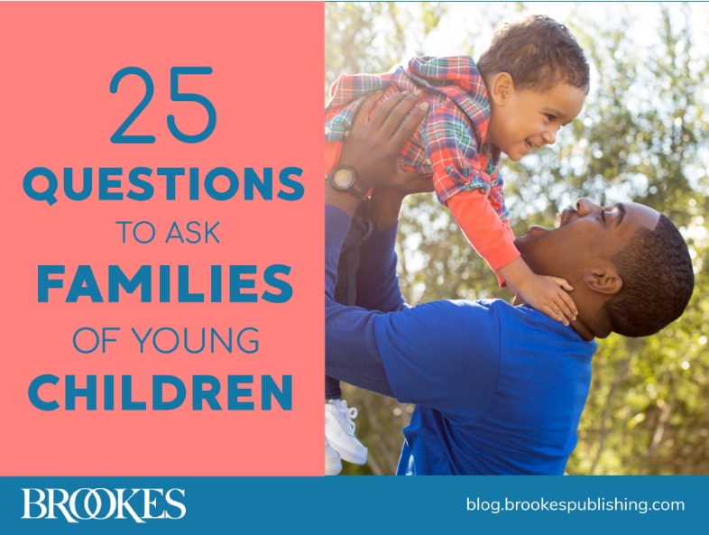 25 Questions Early Childhood Professionals Should Ask Families